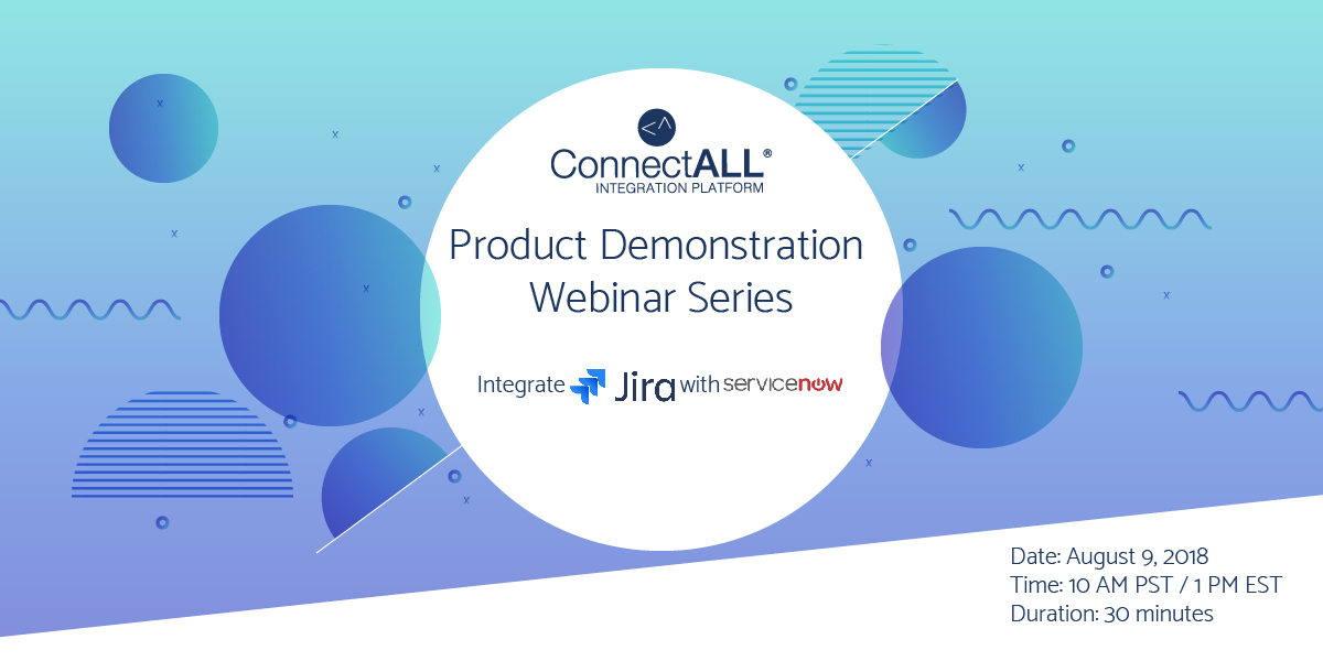 ConnectALL Webinar - SNOW Jira