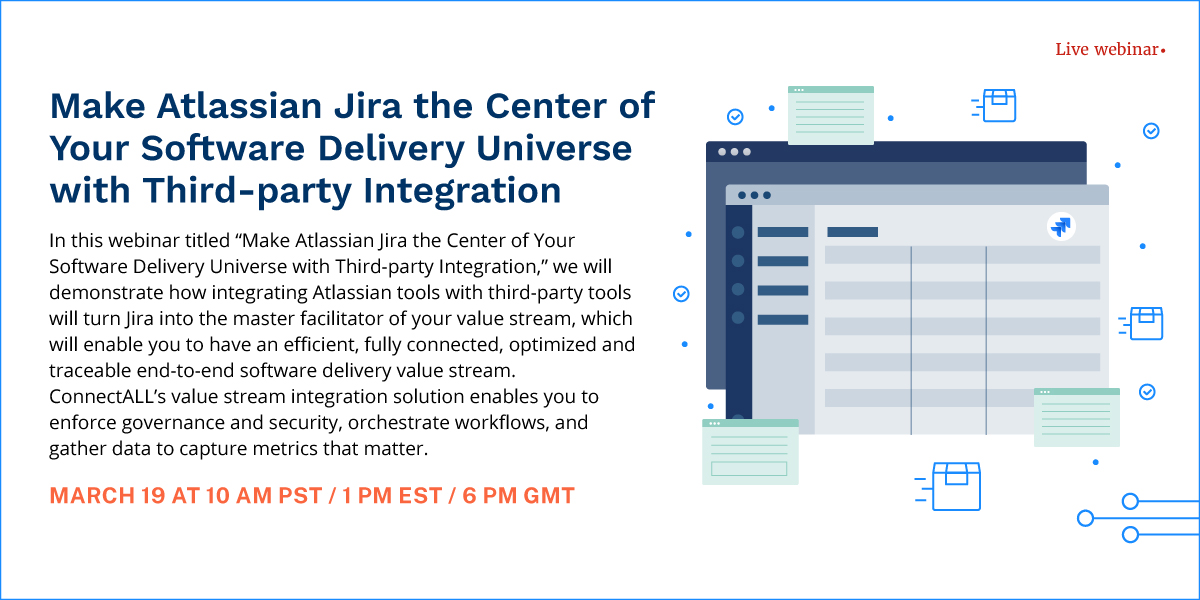 Make Atlassian Jira the Center of Your Software Delivery Universe with Third-party Integration