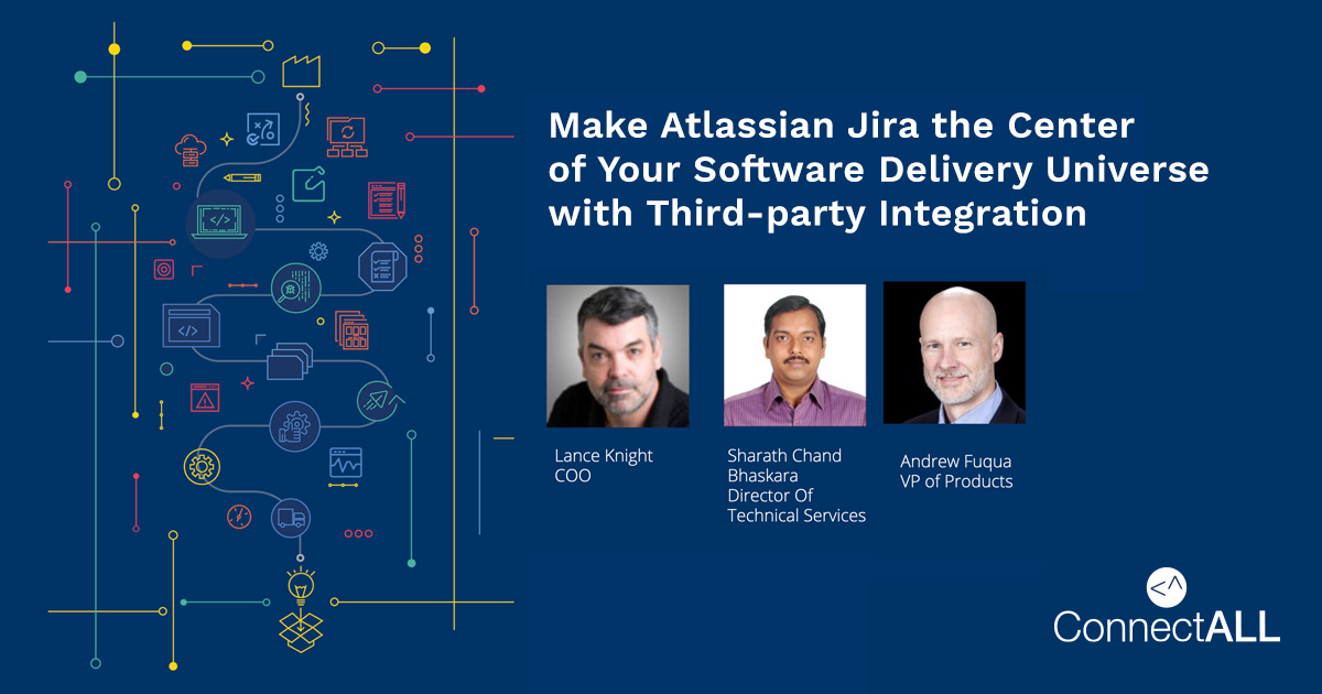 Make Atlassian Jira the Center of Your Software Delivery Universe with Third-party Integration