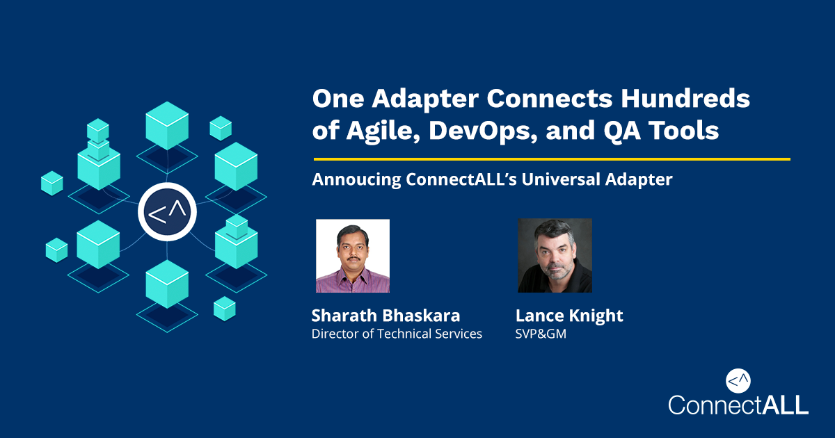 How One Adapter Connects Hundreds of Agile, DevOps, and QA Tools