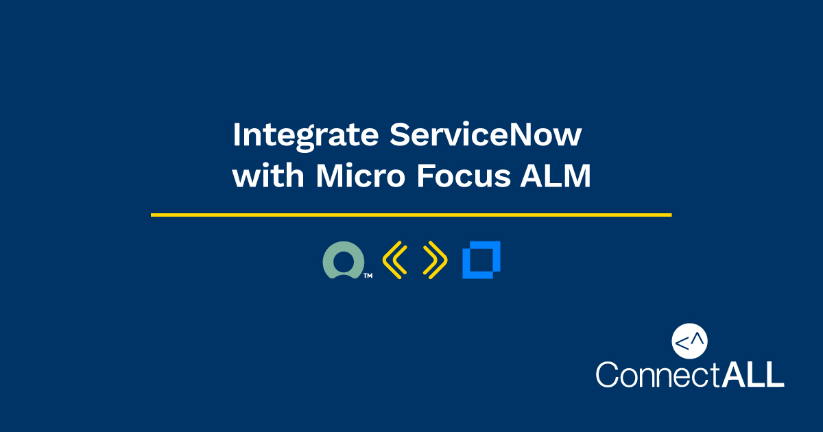 Integrate ServiceNow with Micro Focus ALM