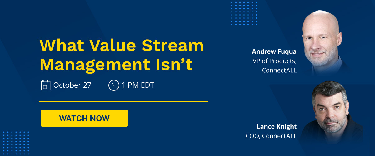 What Value Stream Management Isn’t ConntectALL